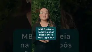 MBRF estreia na bolsa ap&oacute;s fus&atilde;o entre Marfrig e BRF