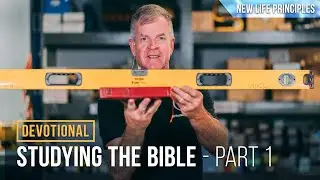Studying the Bible - Part 1 | Pastor Gary Osborne | Devotional