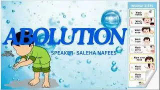 Ladies Dars | Abolution |Part 1| Speaker Saleha Nafees