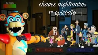 1&deg; epis&oacute;dio de chaves nightmares #memes 