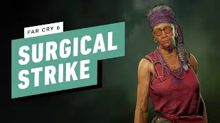 Far Cry 6 Walkthrough - Surgical Strike