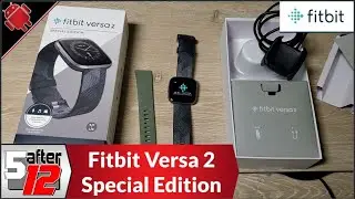 Fitbit Versa 2 Special Edition | Unboxed, set up, and bought a Samsung