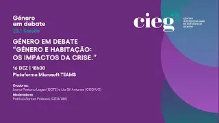 GÉNERO EM DEBATE - GÉNERO E HABITAÇÃO: OS IMPACTOS DA CRISE