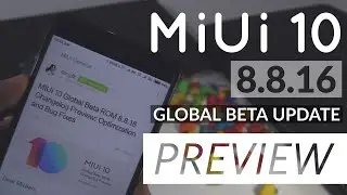 MiUi 10 Global Beta 8.8.16 Update Preview For All Redmi Device |