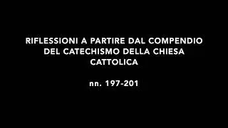 Catechismo nn. 197-201   SD 480p