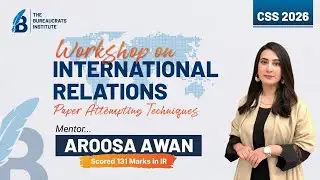 IR | International Relations Paper Attempting Techniques | CSS | TBI