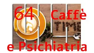 Psychiatry on line Italia | CAFFE' E PSICHIATRIA Liliana Lorettu Lo Psicopatico