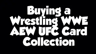 Buying a Wrestling Card Collection?? Wwe and aew trading cards, UFC trading cards