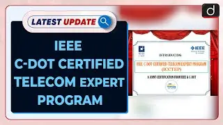 Программа сертификации экспертов по телекоммуникациям IEEE C-DOT: последние обновления | Drishti IAS English