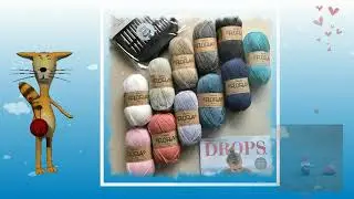 Обзор моей новой пряжи Drops Flora, HIMALAYA YILDIZ,  Lana Gatto Paillettes