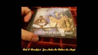 Bed & Breakfast - You Made Me Believe In Magic (Club Mix)