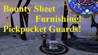 ESO Bounty Sheet Furnishing! Pickpocket Guards!