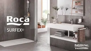 SURFEX&reg; - Roca Basins and Bathtub | 樂家面盆及浴缸 (中文字幕)
