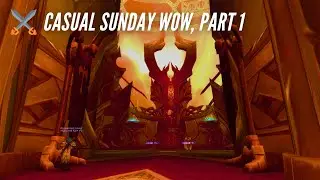 CozyAzeroth: Casual Sunday WoW, Part 1 (World of Warcraft Live Stream)
