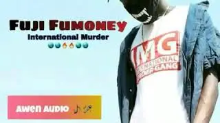 Fuji Fumoney - Ah Wen - New South Sudan Riddem 2020