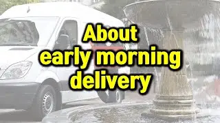 About early-morning delivery (Issues in Korea, Aug 2023)