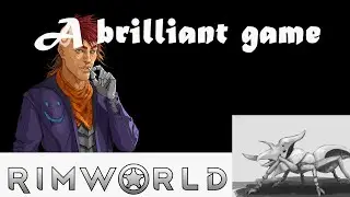 A heartfelt Rimworld experience