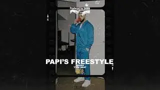 Drake Type Beat - 'Papi's Freestyle'