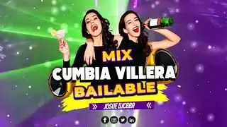 MIX CUMBIA VILLERA BAILABLE - JOSUE DJCBBA (Sin Sello)