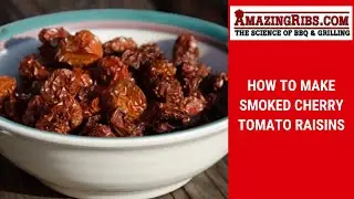 How to Make Smoked Cherry Tomato Raisins