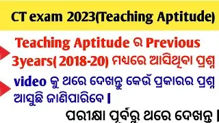 PREVIOUS 3 YEARS (2018-20)  QUESTION ANSWER TEACHING APTITUDE ll CT preparation 2023 ll CT syllabus