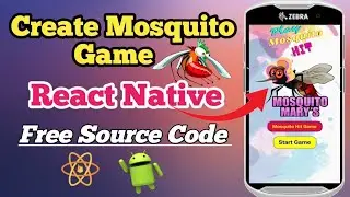 Create React Native Mosquito Game | Make Android Game in React Native  | Free Source Code | Project