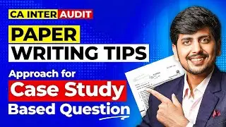 Increase 15-20 marks with Audit Paper Writing tips | How to Attempt CA INTER Audit Paper | Jan'26