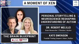 Storytelling & Neuroscience Reshaping Understanding Of Autism w/ Kate Swenson & Dr. Robert Melillo