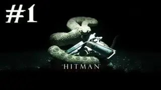 Hitman Absolution : Let's play [Episode 1] / Cruxy