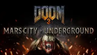 Doom 3 (Nightmare) - Mars City & Underground