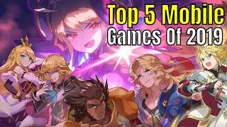 Top 5 Mobile Games Of 2019