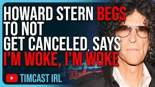 Howard Stern PANICS, BEGS To Not Get Canceled, Says 