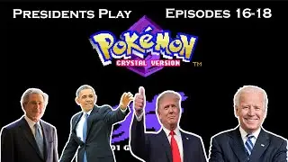 Presidents Play Pokemon Crystal Randomizer Nuzlocke - Episodes 16-18
