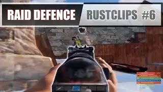 Rustclips 🔫 (Raid defence against Zerg)