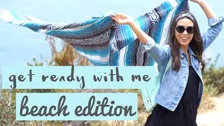 Get Ready with Me: Going to the Beach!