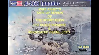 Hobby Boss 1/32 scale A-26 Invader tape up review