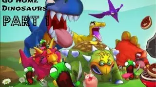 Go Home Dinosaurs