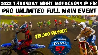 2023 PIR Pro Unlimited Full Main Event
