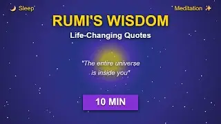 10 Minutes Before Sleep | Inner Peace | Rumi Quotes for Deep Sleep & Meditation 🌌
