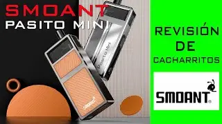 HABLEMOS DE CACHARRITOS 26- PASITO MINI by SMOANT- REGRESO AL PASADO?
