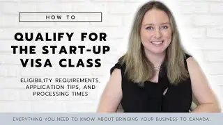 How to Qualify for the Start-Up Visa Program