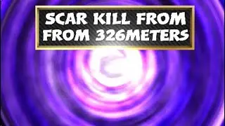 Scar kill from 326meters