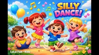Silly Moves Dance 🕺💃 | Wiggle, Spin & Bounce with LuLu Fun &ndash; Kids