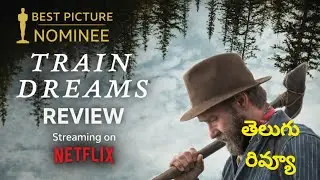 Train Dreams Movie Review Telugu | Train Dreams Review Telugu | Poetic & Emotional Drama | Netflix 