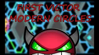Modern circles by Yay & more..(Medium demon?) Geometry Dash
