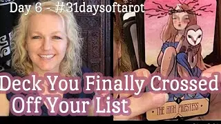 Day 6 - Tarot Deck You Finally Crossed Off Your List #31daysoftarot, #day631daysoftarot