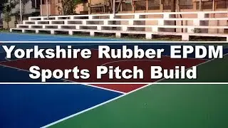 Yorkshire Rubber EPDM Sports Pitch Build