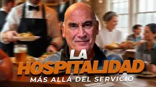 La hospitalidad: el ingrediente invisible del &eacute;xito en tu restaurante.