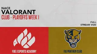 Fuel Esports Academy vs FIU Panther | NACE Club