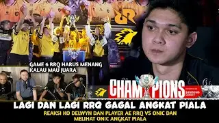 GAME YANG MEMBUAT SENAM JANTUNG | REAKSI KO DELWYN DAN PLAYER AE RRQ VS ONIC GAME 7 | SELAMAT ONIC